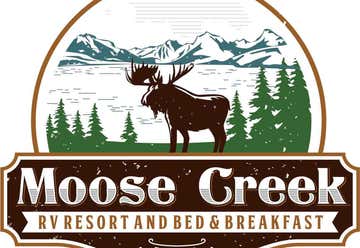 Photo of Moose Creek RV Park and Bed and Breakfast