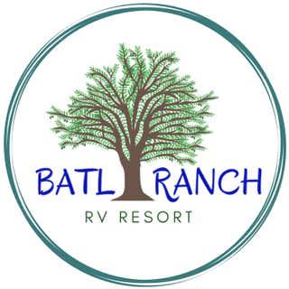BATL Ranch RV Resort