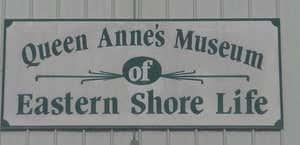 Queen Anne's Museum Of Eastern Shore Life
