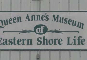 Photo of Queen Anne's Museum Of Eastern Shore Life