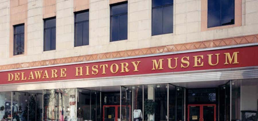 Photo of Delaware History Museum