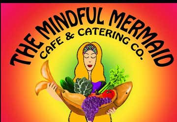 Photo of The Mindful Mermaid, A Cafe & Catering Company